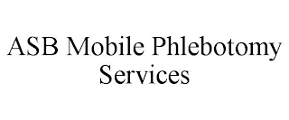 ASB MOBILE PHLEBOTOMY SERVICES