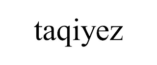 TAQIYEZ