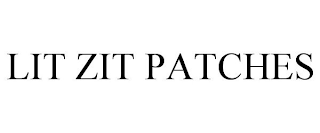 LIT ZIT PATCHES