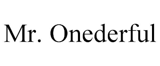 MR. ONEDERFUL