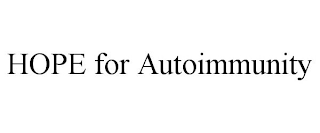 HOPE FOR AUTOIMMUNITY