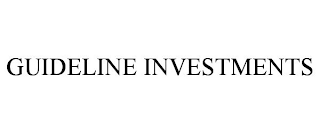 GUIDELINE INVESTMENTS