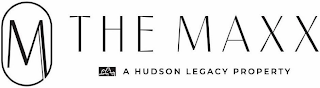 M, THE MAXX, A HUDSON LEGACY PROPERTY