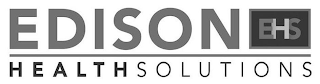 EDISON HEALTH SOLUTIONS EHS