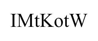 IMTKOTW