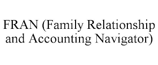 FRAN (FAMILY RELATIONSHIP AND ACCOUNTING NAVIGATOR)