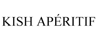 KISH APÉRITIF