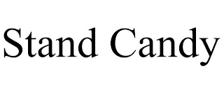 STAND CANDY