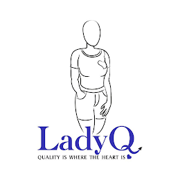 LADYQ QUALITY IS WHERE THE HEART IS