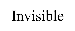 INVISIBLE