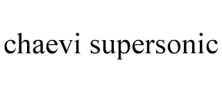 CHAEVI SUPERSONIC