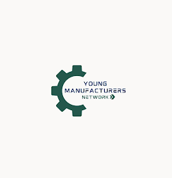 YOUNG MANUFACTURERS NETWORK