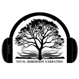 TOTAL IMMERSION NARRATION