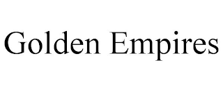 GOLDEN EMPIRES