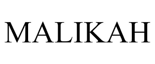 MALIKAH