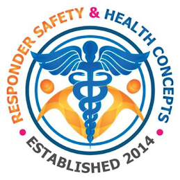 RESPONDER SAFETY & HEALTH CONCEPTS . ESTABLISHED 2014 .