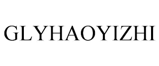 GLYHAOYIZHI