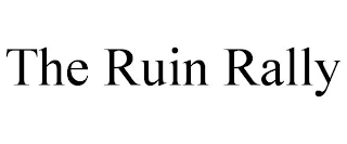 THE RUIN RALLY