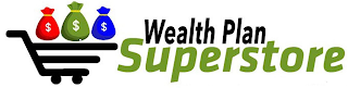 WEALTH PLAN SUPERSTORE