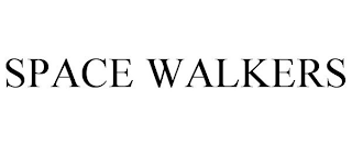 SPACE WALKERS