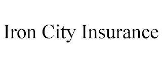 IRON CITY INSURANCE