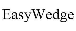 EASYWEDGE
