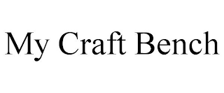 MY CRAFT BENCH