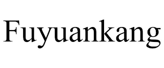 FUYUANKANG