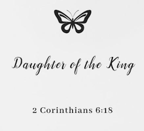 DAUGHTER OF THE KING 2 CORINTHIANS 6:18