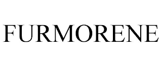 FURMORENE