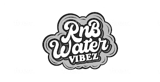 RNB WATER VIBEZ