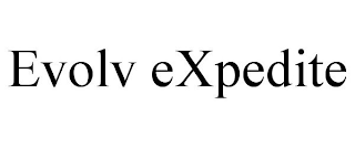 EVOLV EXPEDITE