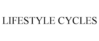 LIFESTYLE CYCLES