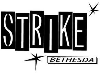 STRIKE BETHESDA