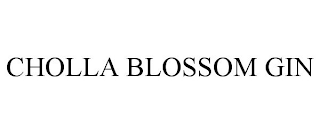 CHOLLA BLOSSOM GIN