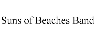 SUNS OF BEACHES BAND