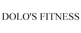 DOLO'S FITNESS LLC