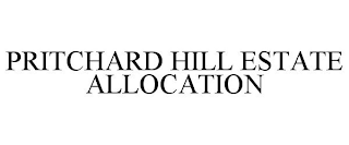 PRITCHARD HILL ESTATE ALLOCATION