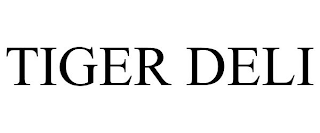 TIGER DELI
