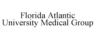 FLORIDA ATLANTIC UNIVERSITY MEDICAL GROUP