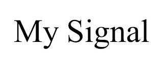 MY SIGNAL