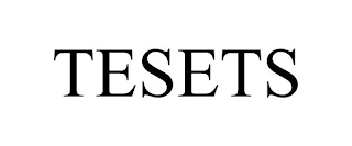 TESETS