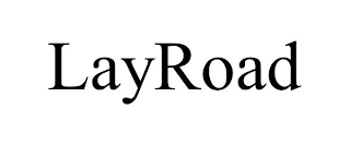 LAYROAD