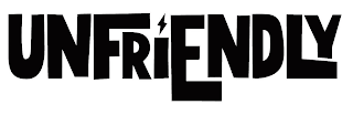 UNFRIENDLY