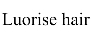LUORISE HAIR