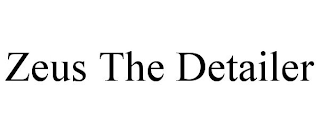 ZEUS THE DETAILER