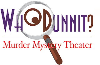 WHODUNNIT? MURDER MYSTERY THEATER