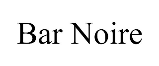 BAR NOIRE