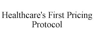 HEALTHCARE'S FIRST PRICING PROTOCOL