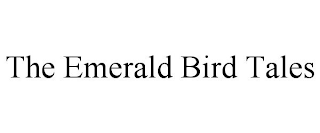 THE EMERALD BIRD TALES